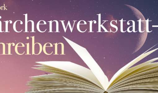After Work: Märchenhaft schreiben – Märchen schreiben!